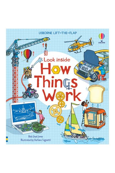 Usborne Lift The Flap: Look Inside How Things Work