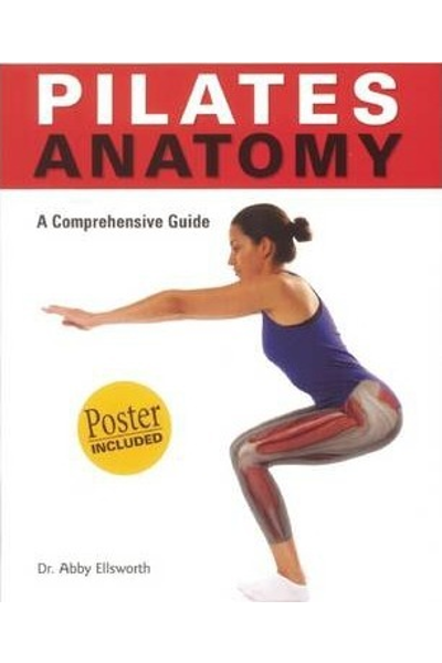 Pilates Anatomy - A Comprehensive Guide