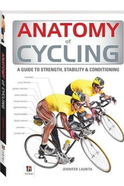 Anatomy of Cycling (The Anatomy Series)