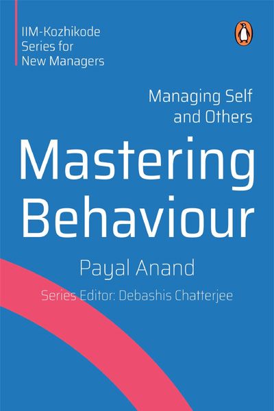 Mastering Behaviour: Managing Self and Others