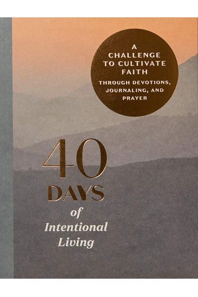 40 Days of Intentional Living