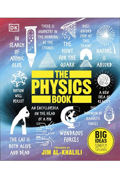 DK: The Physics Book: Big Ideas Simply Explained
