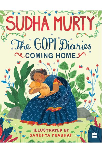 The Gopi Diaries: Coming Home (Signed Copy)