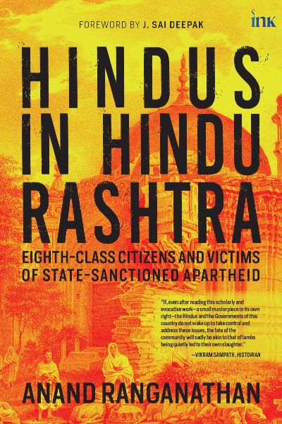 Hindus in Hindu Rashtra: (Eighth-Class Citizens and Victims of State-Sanctioned Apartheid)  (Signed Copy)